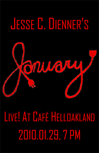 Poster 0000078 - Jesse C. Dienner - Live! At Cafe Helloakland- 2010.01.29 (Poster)