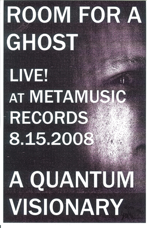 Poster 0000025 - Room For A Ghost - Live! At Metamusic - 2008.08.15 (Poster)