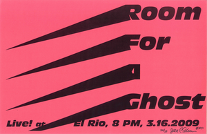 Poster 0000056 - Room For A Ghost - Live! At El Rio - 2009.03.16 (Poster)