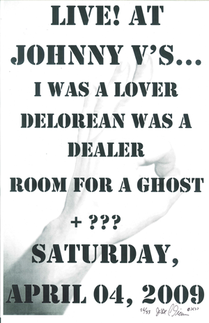 Poster 0000061 - Room For A Ghost - Live! Johnny V's - 2009.04.04 (Poster)