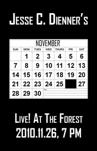 Poster 0000095 - Jesse C. Dienner - Live! At The Forest - 2010.11.26 (Poster)