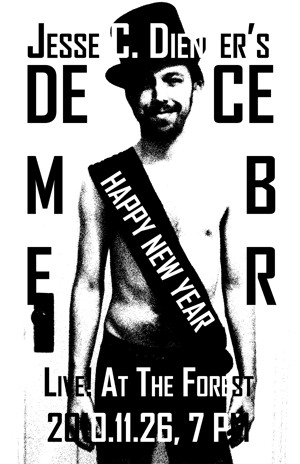 Poster 0000097 - Jesse C. Dienner - Live! At The Forest - 2010.12.31 (Poster)